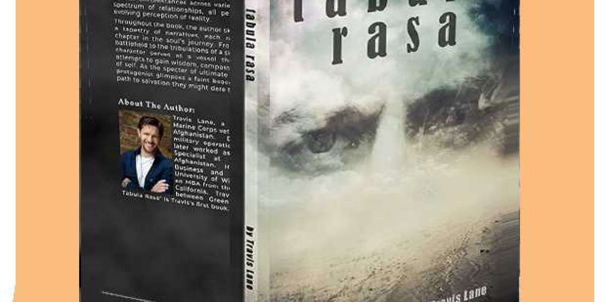 Looking into the Depths of Human Experiences with Tabula Rasa Best Struggle Book by Author Travis Lane